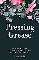 Algopix Similar Product 15 - Pressing Grease Exploring the