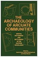Algopix Similar Product 14 - The Archaeology of Arcuate Communities