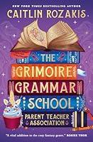 Algopix Similar Product 2 - The Grimoire Grammar School Parent