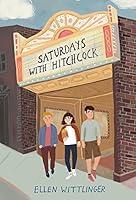 Algopix Similar Product 13 - Saturdays with Hitchcock