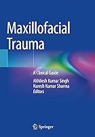 Algopix Similar Product 19 - Maxillofacial Trauma: A Clinical Guide