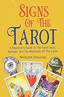 Algopix Similar Product 10 - Signs of the Tarot A Beginners Guide