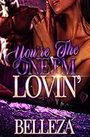 Algopix Similar Product 5 - You're The One I'm Lovin'