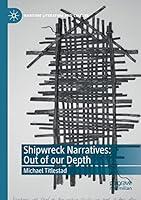 Algopix Similar Product 19 - Shipwreck Narratives Out of our Depth