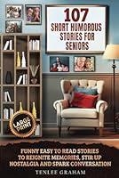 Algopix Similar Product 9 - 107 Short Humorous Stories For Seniors