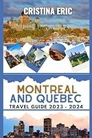 Algopix Similar Product 16 - Quebec City and Montreal Travel Guide