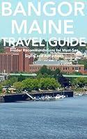 Algopix Similar Product 3 - Bangor, Maine Travel Guide