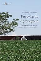 Algopix Similar Product 12 - Ferrovias do Agronegcio Avaliao das