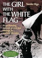Algopix Similar Product 6 - The Girl with the White Flag