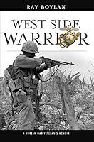 Algopix Similar Product 9 - West Side Warrior A Korean War