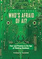 Algopix Similar Product 18 - Whos Afraid of AI Fear and Promise