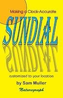 Algopix Similar Product 12 - Making a ClockAccurate Sundial