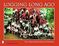 Algopix Similar Product 8 - Logging Long Ago