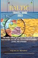 Algopix Similar Product 9 - BALTIC TRAVEL GUIDE 2023 The Three