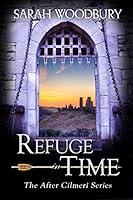 Algopix Similar Product 17 - Refuge in Time The After Cilmeri