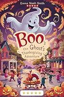 Algopix Similar Product 1 - Boo The Ghosts and Turkey Adventure