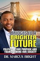 Algopix Similar Product 13 - Bridges to a Brighter Future