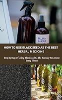 Algopix Similar Product 11 - How To Use Black seed As The Best
