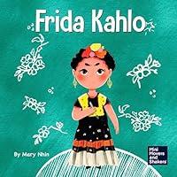 Algopix Similar Product 16 - Frida Kahlo A Kids Book About