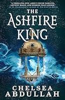 Algopix Similar Product 10 - The Ashfire King The Sandsea Trilogy