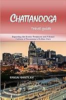 Algopix Similar Product 4 - Chattanooga Travel Guide 20232024