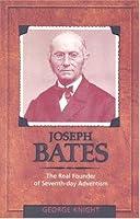 Algopix Similar Product 13 - Joseph Bates The Real Founder of