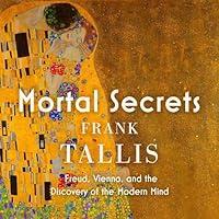 Algopix Similar Product 15 - Mortal Secrets Freud Vienna and the