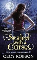 Algopix Similar Product 9 - Sealed with a Curse: A Weird Girls Novel