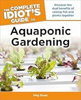 Algopix Similar Product 18 - Aquaponic Gardening Discover the Dual
