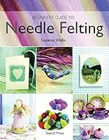 Algopix Similar Product 4 - Beginner's Guide to Needle Felting