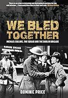 Algopix Similar Product 7 - We Bled Together Michael Collins The