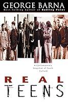 Algopix Similar Product 7 - Real Teens A Contemporary Snapshot of