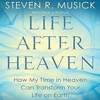 Algopix Similar Product 16 - Life After Heaven How My Time in