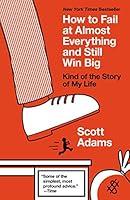 Algopix Similar Product 14 - How to Fail at Almost Everything and