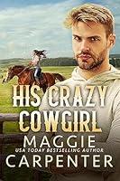 Algopix Similar Product 18 - His Crazy Cowgirl A Contemporary