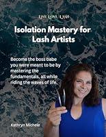 Algopix Similar Product 14 - Isolation Mastery for Lash Artists