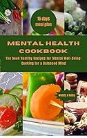 Algopix Similar Product 10 - Mental health cookbook  The book