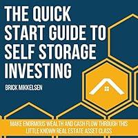 Algopix Similar Product 7 - The Quick Start Guide to Self Storage