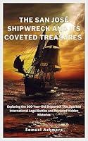 Algopix Similar Product 2 - The San Jos Shipwreck and its Coveted