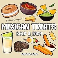 Algopix Similar Product 2 - Mexican Treats Coloring Book Bold and