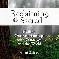 Algopix Similar Product 15 - Reclaiming the Sacred Healing Our