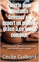 Algopix Similar Product 17 - Poterie pour dbutants  Devenez un