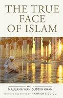 Algopix Similar Product 15 - The True Face of Islam: Essays