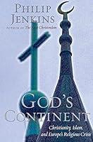 Algopix Similar Product 13 - Gods Continent Christianity Islam