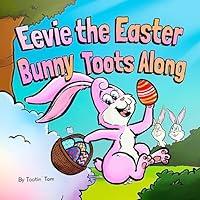 Algopix Similar Product 17 - Eevie the Easter Bunny Toots Along