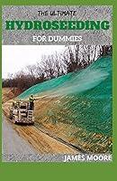Algopix Similar Product 11 - THE ULTIMATE HYDROSEEDING FOR DUMMIES