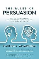 Algopix Similar Product 5 - The Rules of Persuasion How the