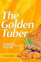 Algopix Similar Product 2 - Golden Tuber  Health Benefits Curcumin