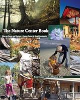 Algopix Similar Product 10 - The Nature Center Book How to Create