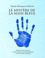 Algopix Similar Product 7 - Le mystre de la main bleue  Analyse